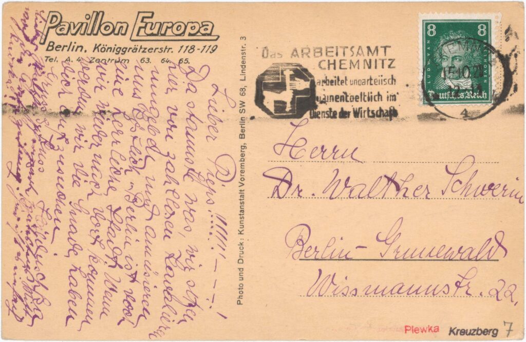 “You‘d be amazed, we‘re sitting here surrounded by countless cavaliers and having a great time.”Königgrätzer Str. 118/119 (now Stresemannstr.), no date (sent in 1928), SPP / FHXB 4267