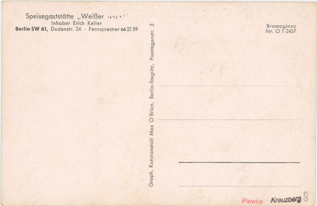 Here, the racist name of the establishment alludes to colonial power structures.Tavern „Weißer M***“, Dudenstr. 24, no date, SPP / FHXB 0808.
